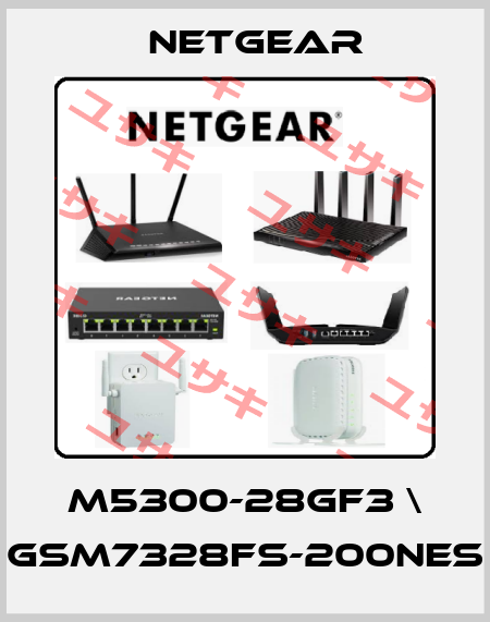 M5300-28GF3 \ GSM7328FS-200NES NETGEAR