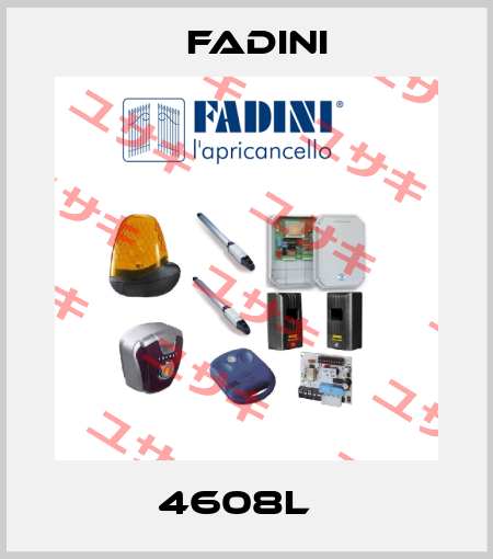 4608L   FADINI