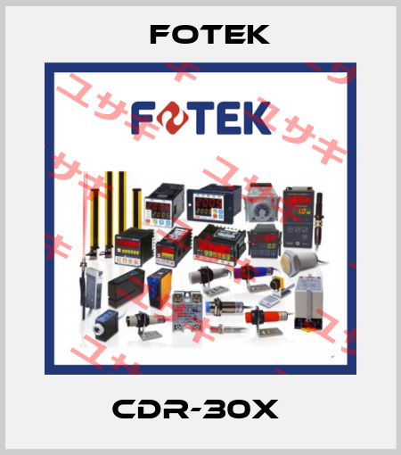 CDR-30X  Fotek