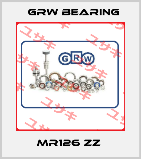 MR126 ZZ  GRW Bearing