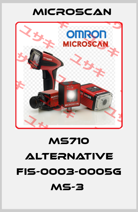 MS710 alternative FIS-0003-0005G MS-3  Microscan