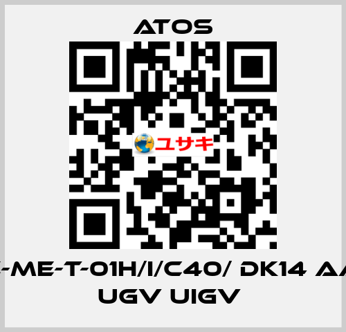  E-ME-T-01H/I/C40/ DK14 AA UGV UIGV  Atos