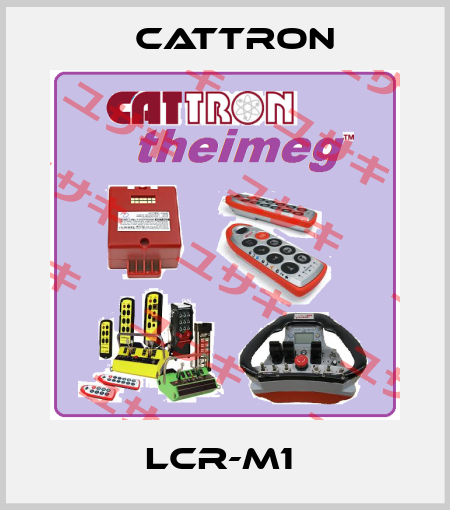 LCR-M1  Cattron
