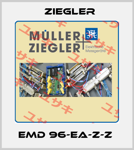 EMD 96-EA-Z-Z  Ziegler