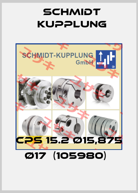 CPS 15.2 ø15,875 ø17  (105980)   Schmidt Kupplung