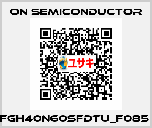 FGH40N60SFDTU_F085  On Semiconductor