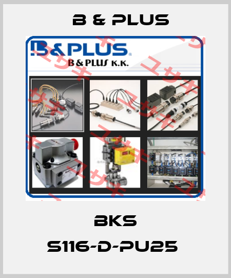 BKS S116-D-PU25  B & PLUS