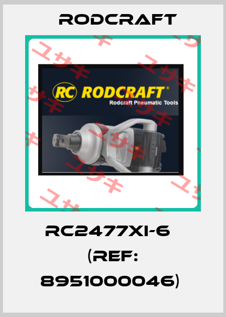 RC2477Xi-6   (Ref: 8951000046)  Rodcraft