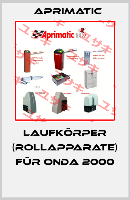 Laufkörper (Rollapparate) für Onda 2000   Aprimatic