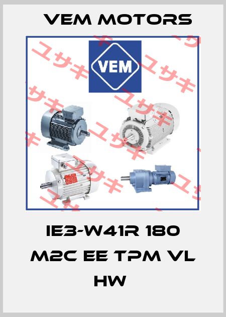IE3-W41R 180 M2C EE TPM VL HW  Vem Motors