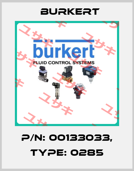 P/N: 00133033, Type: 0285 Burkert