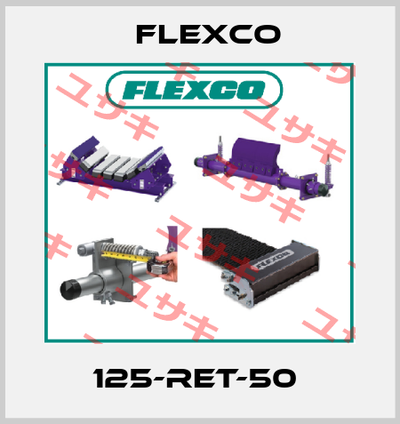 125-RET-50  Flexco
