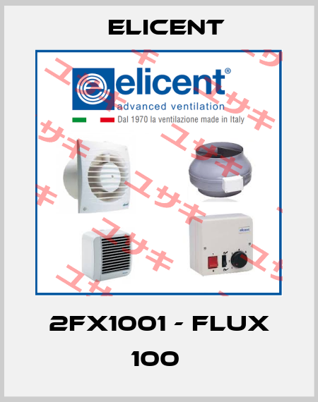 2FX1001 - FLUX 100  Elicent