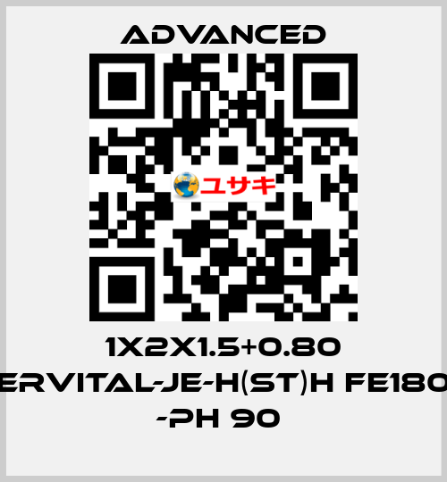 1X2X1.5+0.80 ERVITAL-JE-H(ST)H FE180 -PH 90  Advanced