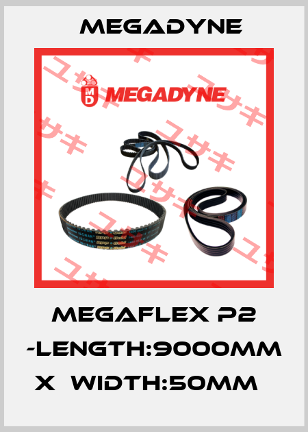 megaflex P2 -length:9000mm x  width:50mm   Megadyne