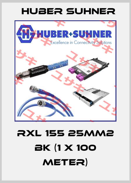 RXL 155 25MM2 BK (1 x 100 meter) Huber Suhner