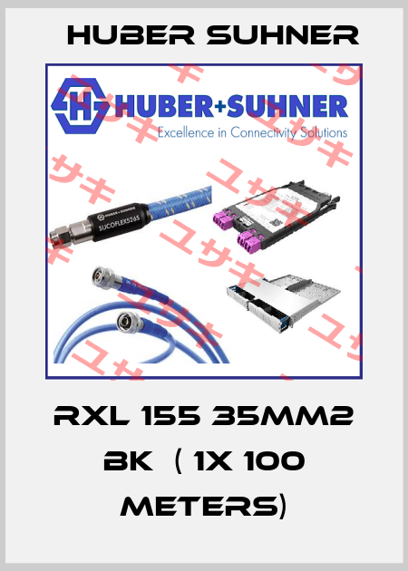 RXL 155 35MM2 BK  ( 1x 100 meters) Huber Suhner