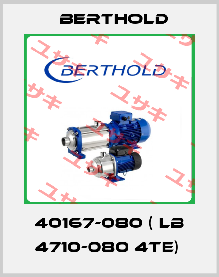 40167-080 ( LB 4710-080 4TE)  Berthold