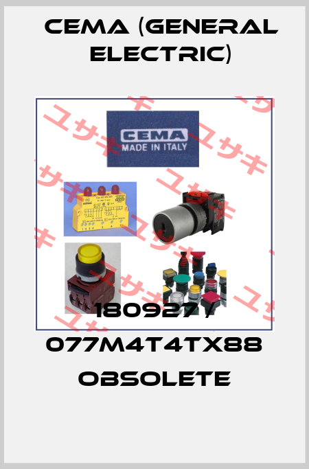 180927 / 077M4T4TX88 obsolete Cema (General Electric)