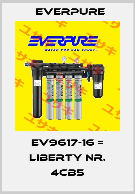 EV9617-16 = Liberty Nr. 4CB5 Everpure