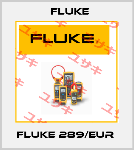 Fluke 289/EUR  Fluke