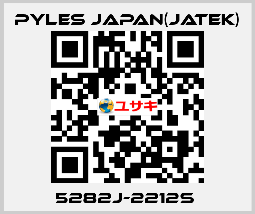 5282J-2212S  Pyles Japan(Jatek)