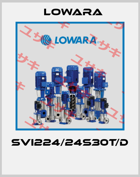 SVI224/24S30T/D  Lowara