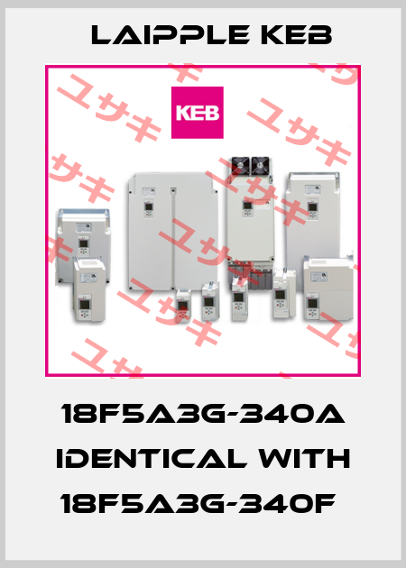 18F5A3G-340A identical with 18F5A3G-340F  LAIPPLE KEB