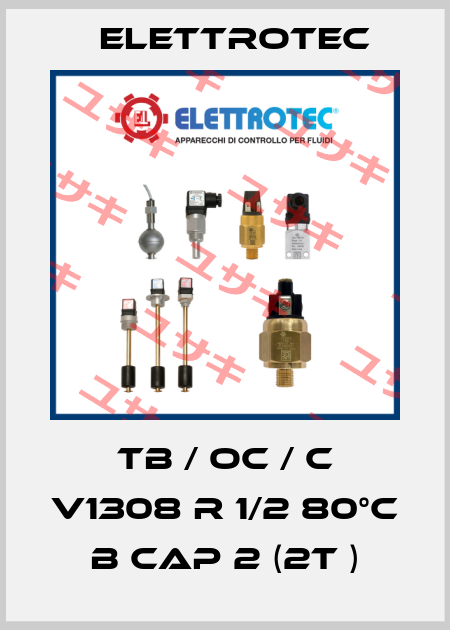TB / OC / C V1308 R 1/2 80°C B Cap 2 (2T ) Elettrotec