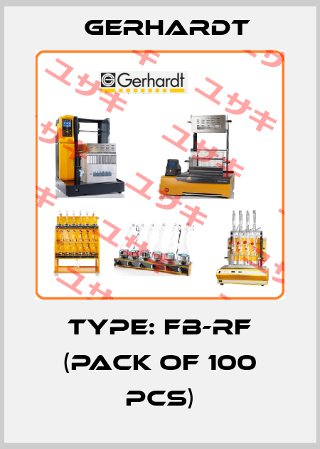 Type: FB-RF (pack of 100 pcs) Gerhardt