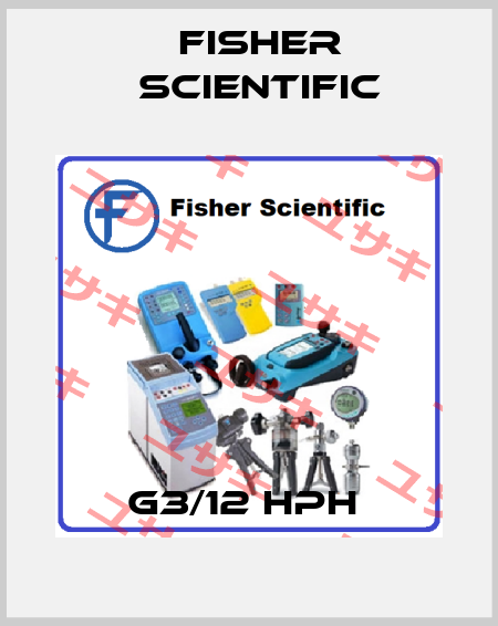 g3/12 HPH  Fisher Scientific