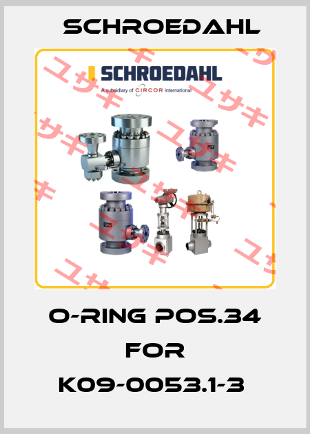O-Ring pos.34 for K09-0053.1-3  Schroedahl