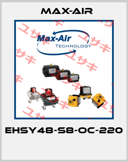 EHSY48-S8-OC-220  Max-Air