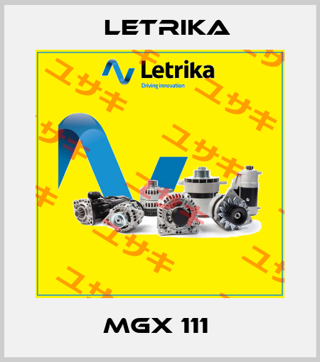 MGX 111  Letrika