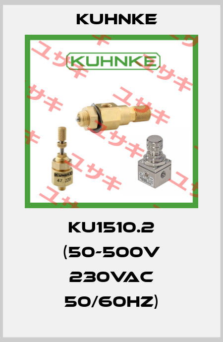 KU1510.2 (50-500V 230VAC 50/60Hz) Kuhnke