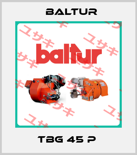 TBG 45 P  Baltur