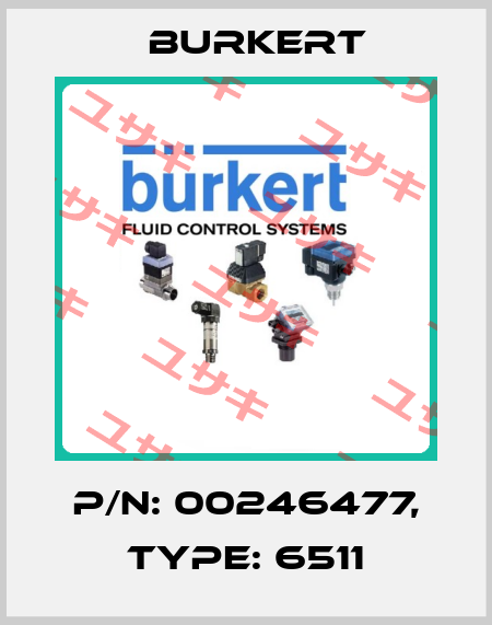 P/N: 00246477, Type: 6511 Burkert