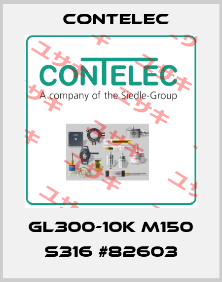 GL300-10K M150 S316 #82603 Contelec