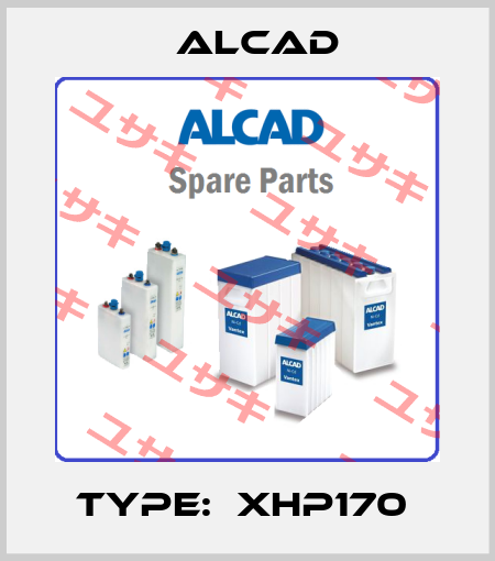 TYPE:  XHP170  Alcad