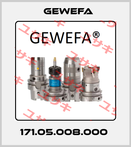 171.05.008.000  Gewefa