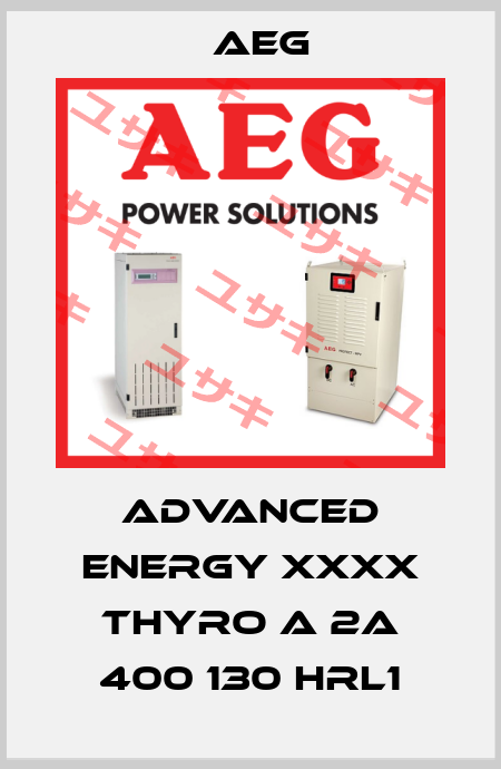Advanced Energy XXXX THYRO A 2A 400 130 HRL1 AEG