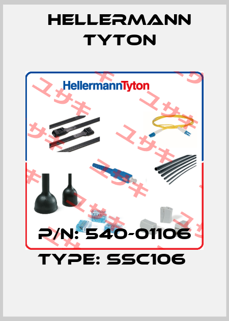 P/N: 540-01106 Type: SSC106  Hellermann Tyton