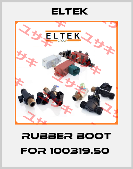 Rubber boot for 100319.50  Eltek
