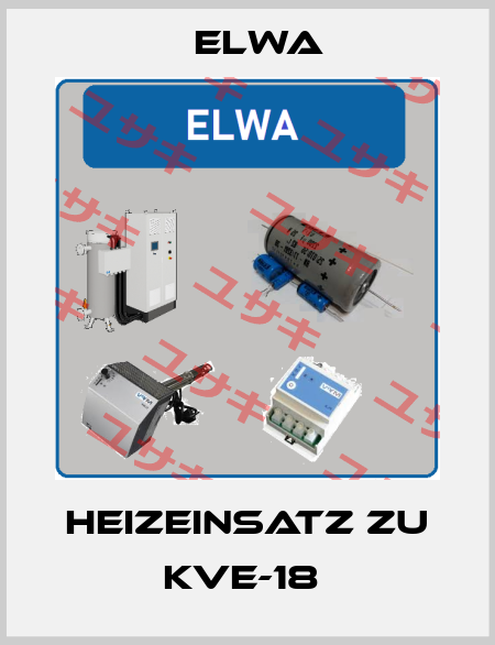 Heizeinsatz zu KVE-18  Elwa