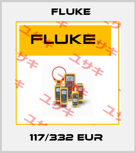 117/332 EUR  Fluke