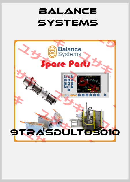 9TRASDULT03010  Balance Systems