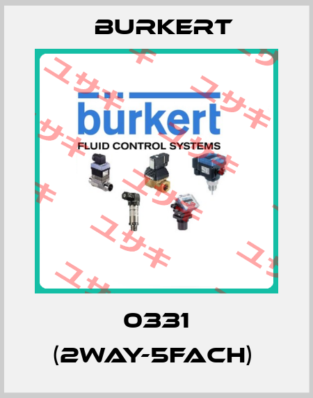 0331 (2WAY-5FACH)  Burkert