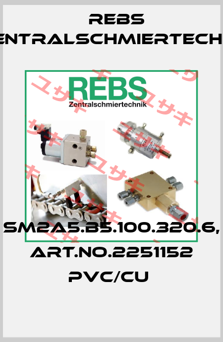 SM2A5.B5.100.320.6, ART.NO.2251152 PVC/CU  Rebs Zentralschmiertechnik