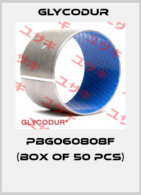 PBG060808F (box of 50 pcs)   Glycodur