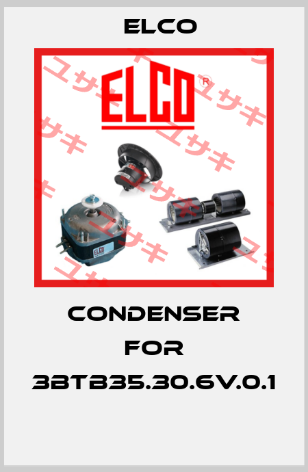condenser for 3BTB35.30.6V.0.1  Elco